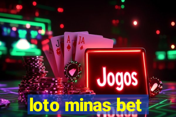 loto minas bet